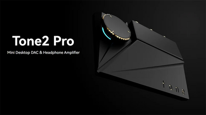 Tone 2 Pro Desktop DAC Headphone Amplifier