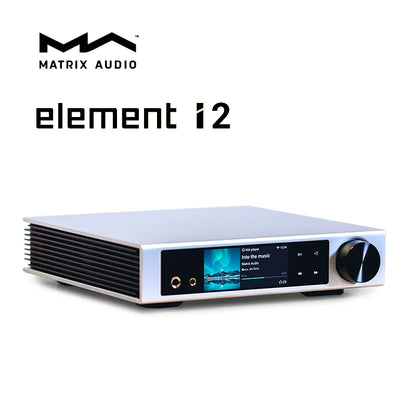 Matrix Element I2 Hi-Fi Music Streamer / DAC/ Headphone Amplifier