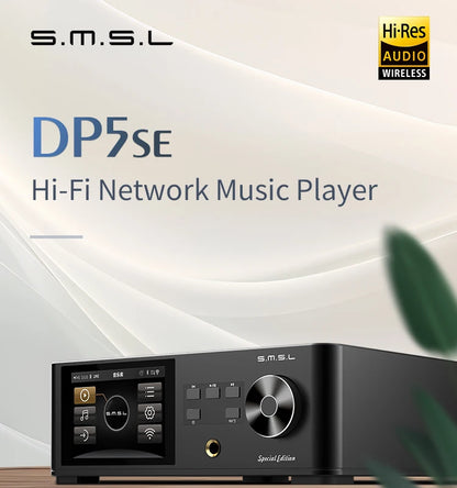 SMSL DP5 SE Hi-Fi Network Music Streamer